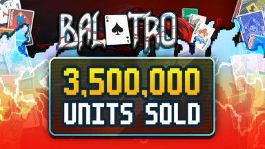 Game Balatro celebrates 3.5 million units sold.